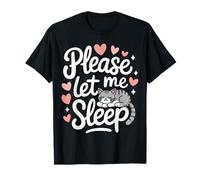 Cat Please Let Me Sleep Kitten Cute Cats T-Shirt
