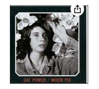 Cat Power - Moon Pix