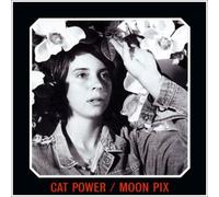 Cat Power - Moon Pix