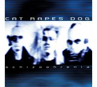 Cat Rapes Dog - Schizophrenia