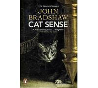 Cat Sense: The Feline Enigma Revealed