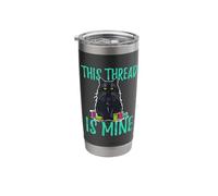Cat Sewing Hoarding Needlework Art This Thread is Mine Stainless Steel Insulated Tumbler