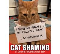 Cat Shaming Calendar 2026 - 2027: Stay Organized With Monthly Planner Jan 2026 To Dec 2027 Beautiful Photography Us Holidays Perfect Gift Choice