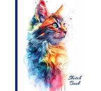 Cat Sketch Pad: Large Sketchbook for Artists for Drawing, Writing, Sketching and Doodling