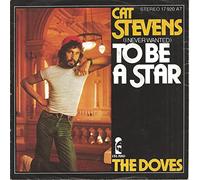Cat Stevens - (Never wanted) To be a star / Doves / 17 920 AT