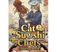Cat Sushi Master Coloring Book: Vol.2 - More Sushi Adventures