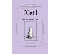 Cat, Tell Me About You: Questions That Will Last Forever | A Meaningful Pet Memory Book to Fill Out | Keepsake Journal for Cat Owners | Fun & Reflective Prompts to Capture Your Cat’s Story
