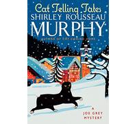 Cat Telling Tales: A Joe Grey Mystery