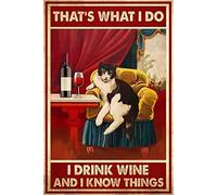 Cat That's What I Do I Drink Wine and I Know Things for Pub Cafe Vintage Decor Poster Wall Art Decor Metal Sign Poster 8X12 Inches