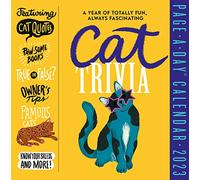 Cat Trivia Page-A-Day Calendar 2023: Cat Quotes, Paw-some Jokes, True or False, Owner's Tips, Famous Cats, Know Your Breeds, and More!