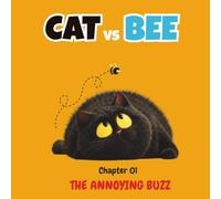 CAT vs BEE THE ANNOYING BUZZ: Some love to buzz and some love to nap. The world is happy when we find our own spot, And give everyone space to enjoy what they’ve got!