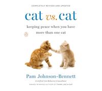 Cat vs. Cat – Keeping Peace When You Have More Than One Cat – Penguin Books