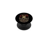 Cat Was Not Impressed Funny Judge Verdict PopSockets Adhesive PopGrip