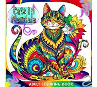 CAT WITH MANDALAS : ADULT COLORING RELAXATION BOOK: Paws & Relax: A Calming Mandala Journey for Cat Lovers