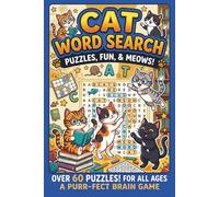 Cat Word Search: Fun & Relaxing Cat-Themed Puzzles with Easy-to-Read Grids and 60 Entertaining Word Search Games