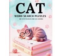 Cat Word Search Puzzle: 80 Cute Word Search Puzzles for Cat Lovers