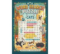 Cat Word Search Puzzle Book: The Perfect Puzzle Book for Cat Lovers - Relax and Enjoy 50+ Fun Word Searches
