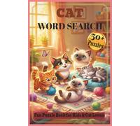 Cat Word Search Puzzle Book: Word Searches with Easy-to-Read Print about Cats, Kittens, Breeds, and More | 6×9 inches, 110 pages | 50+ Puzzles… ... Lovers, Vacations, Holidays, and Free Time
