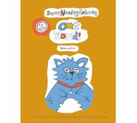 Cat World Volume One: Fun and easy coloring featuring quirky hand drawn cats (Super Novelty Coloring)