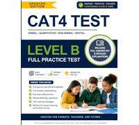 CAT4 Level B Practice Test (Ages 8-11): Full-Length Preparation Test Covering All Four Batteries - Verbal, Non-Verbal, Quantitative, and Spatial Reasoning (CAT4 Practice Tests)