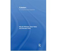 Catalan: A Comprehensive Grammar – Routledge Comprehensive Grammars