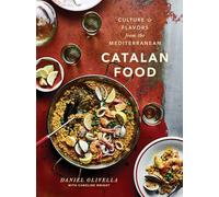 Catalan Food: Culture and Flavors from the Mediterranean