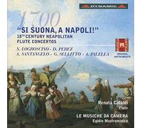 Cataldi:Mastrominico - Si Suona, A Napoli | 18th Century Flute Concertos
