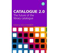 Catalogue 2.0 : The Future of the Library Catalogue