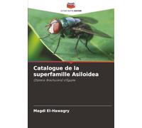 Catalogue de la superfamille Asiloidea: (Diptera: Brachycera) d'Égypte