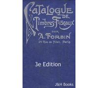 Catalogue De Timbres Fiscaux Dans Le Monde Entier, 3e Edition. / Catalogue Of Revenue Stamps Of The Entire World, 3rd Edition.