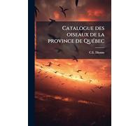 Catalogue des oiseaux de la province de QuÃ(c)bec