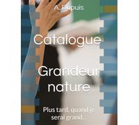 Catalogue du manuel Grandeur nature: Plus tard, quand je serai grand... (manuel de mathématiques cycle 3)