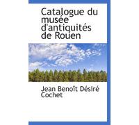 Catalogue du musée d'antiquités de Rouen