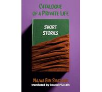 Catalogue of a Private Life: 6 (Dedalus Africa): Short Stories