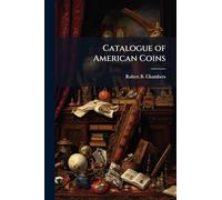 Catalogue of American Coins