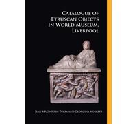 Catalogue of Etruscan Objects in World Museum, Liverpool