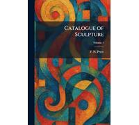 Catalogue of Sculpture