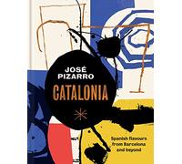 Catalonia: Recipes from Barcelona and Beyond