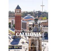 Catalonia Spain: A Beautiful Visual Journey for Travel and Photography Lovers