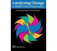 Catalyzing Change in Middle School Mathematics