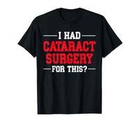 Cataract Surgery Recovery Eye Surgery Value Graphic T-Shirt