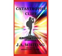 Catastrophe Cliff (A Seeing Colors Mystery)