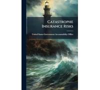 Catastrophe Insurance Risks