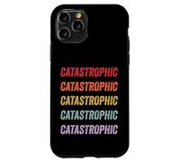 Catastrophic Case for iPhone 11 Pro