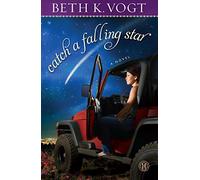 Catch a Falling Star: A Novel