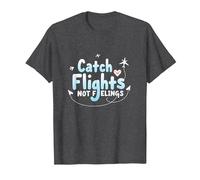 Catch Flights Not Feelings - Witty Travel Adventure T-Shirt, Men, Dark Heather Grey, S