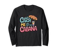 Catch Me By The Cabana Fun Sun Time Long Sleeve T-Shirt