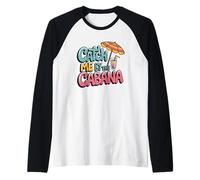 Catch Me By The Cabana Fun Sun Time Raglan Baseball Tee