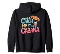 Catch Me By The Cabana Fun Sun Time Zip Hoodie
