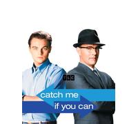 Catch Me If You Can